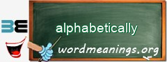 WordMeaning blackboard for alphabetically